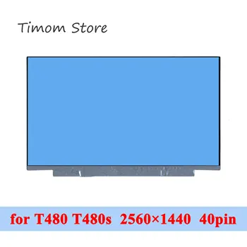 pentru T480 20L5 20L6 Lenovo ThinkPad T480s 20L7 20L8 Laptop QHD IPS LCD 40pins LP140QH2-SPD1 LP140QH2-SPB1 00NY681 01YN128 00NY664
