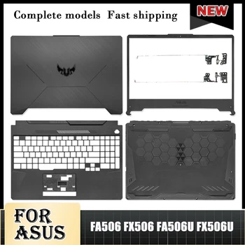 NOU Caz Laptop Pentru ASUS FX506 FA506 FA506U FA506IU FX506LH FX506LI LCD Înapoi Capacul cadrul Frontal Balama zonei de Sprijin pentru mâini de Jos Cazul FX506