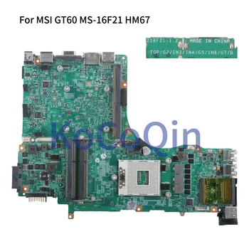 KoCoQin MS-16F21 placa de baza Laptop Pentru MSI GT683DXR GT60 Placa de baza HM67 VER 1.2 VER 2.0