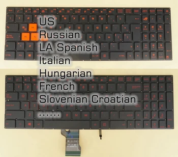 NE rusă LA spaniolă italiană maghiară franceză, Slovenă CRO Tastatura Pentru Asus GL502VMZ GL502VS GL502VT GL502VY GL702VM cu iluminare din spate